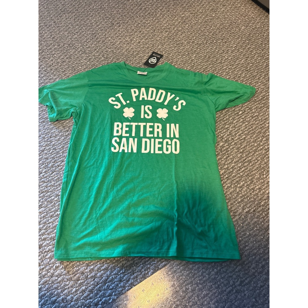 Where I'm From Mens St Paddy's‎ Is Better In San Diego Green T-Shirt NWT XXL